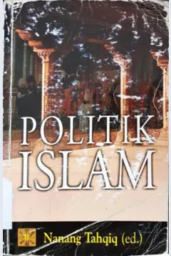 Cover Politik Islam / Nanang Tahqiq