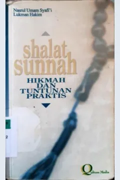 Cover Shalat sunnah hikmah dan tuntunan praktis, / Nasrul Umam Syafi'i