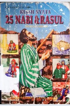 Cover Kisah nyata 25 nabi dan rasul / MB.Rahimsyah AR