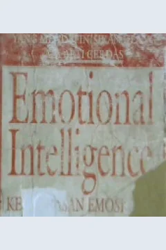 Cover Kecerdasan emosional, / Daniel Goleman ; alih bahasa, T. Hermaya