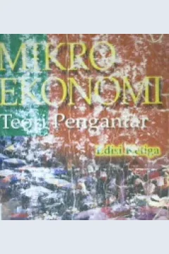 Cover Mikro ekonomi :  Teori pengantar / Sadono Sukirno