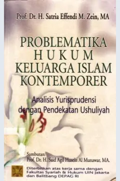Cover Problematika hukum keluarga islam kontemporer :  Analisis yurisprudensi dengan pendekatan ushuliyah / Prof. Dr. H. Satria Effendi M. Zein, MK
