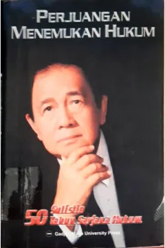 Cover Perjuangan menemukan hukum / Sulistio