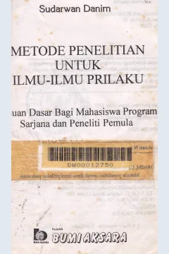 Cover Metode penelitian untuk ilmu-ilmu prilaku :  Acuan dasar bagi mahasiswa program sarjana dan peneliti pemula / Sudarwan Danim