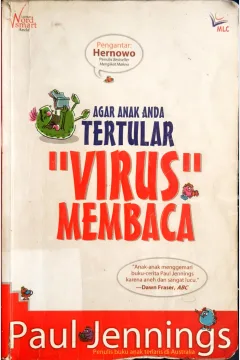Cover Agar anak anda tertular "virus" membaca / Paul Jennings ; penerjemah, Ary Nilandari