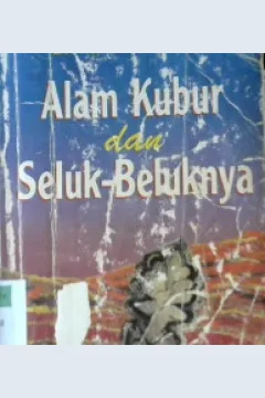 Cover Alam kubur dan seluk beluknya, / Drs. Zainal Abidin