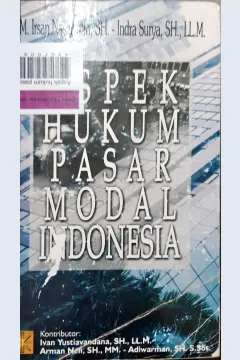 Cover Aspek hukum pasar modal Indonesia / M. Irsan Nasarudin, SH., Indra Surya, SH., LL.M.