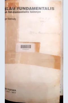 Cover Islam fundamentalis dan fundamentalis lainnya, / Roger Garaudy; Penerjemah, Alif Muhammad