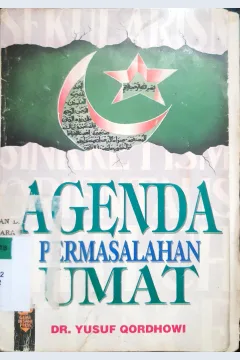 Cover Agenda permasalahan umat / Dr. Yusuf Qordhowi ; penerjemah, Mohammad Nurhakim