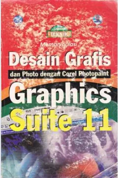 Cover Memanipulasi Desain Grafis dan Photo dengan Corel Photopaint Graphics Suit 11, MADCOMS