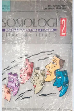 Cover Sosiologi 2 untuk SMU kelas 3 / Drs. Kuswardoyo, Drs. Shodiq Mushofa