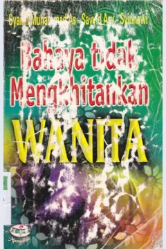 Cover Bahaya tidak mengkhitankan wanita / Syaikh Muhammad As-Sayyid Asy-Syinnawi; Penerjemah: Nashirul Haq,Lc.; Editor: Abdullah Al Katiri