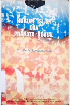 Cover Hukum islam dan pranata sosial :  Dirasah islamiyah III / Dede Rosyada