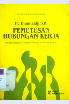 Cover Pemutusan hubungan kerja / F.X. Djumialdji