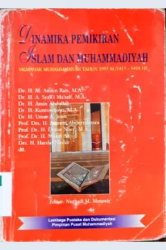 Cover Dinamika pemikiran Islam dan Muhammadiyah :  (Almanak Muhammadiyah tahun 1997 M/1417-1418 H.) / Dr.H.M. Amien Rais, M.A., [...et.al] ; editor, Nurhadi M. Musawir