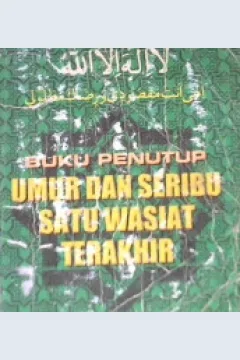 Cover Buku penutup umur dan seribu satu wasiat terakhir, / Prof. Dr. Syekh H. Djalaluddin