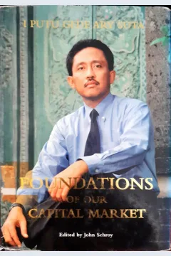 Cover Fundations of our capital market / I Putu Gede Ary Suta