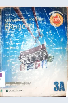Cover Manusia dan perilaku ekonomi :  Pelajaran Ekonomi untuk SMA jilid 3A / Endro Sariono, S.Pd., S.E , Drs. Slamet Subekti