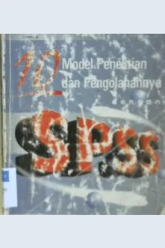 Cover 10 Model penelitian dan pengolahaannya dengan SPSS 10.01