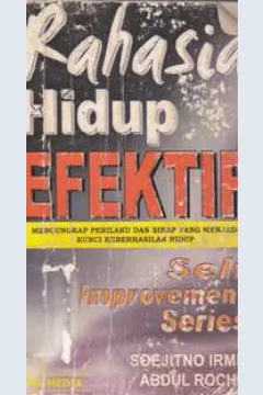Cover Rahasia hidup efektif / Soejatno Irmim
