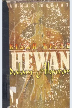 Cover Kisah-kisah hewan dalam alquran / Ahmad Bahjat; Penerjemah: Irwan Kurniawan