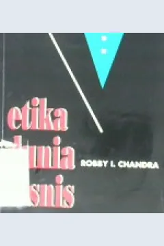 Cover Etika dunia bisnis / Robby i. Chandra