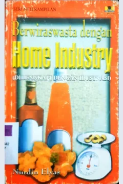Cover Berwiraswasta dengan home industry / Nurdin Elyas