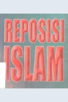 Cover Reposisi islam, / Yusuf Al Qardhawi ; Penerjemah, Muhammad Arif Rahman