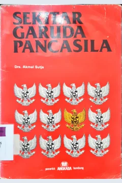Cover Sekitar garuda pancasila / Drs.Akmal Sutja