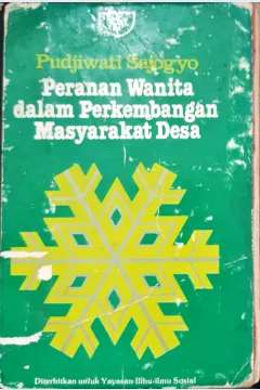 Cover Peranan wanita dalam perkembangan masyarakat desa / Pudjiwati Sajogyo