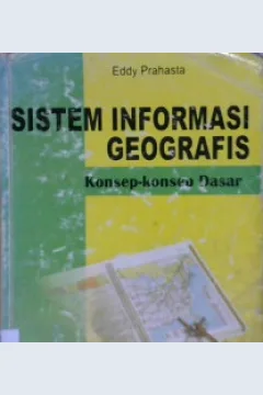 Cover Sistem informasi geografis / Eddy Prahasta