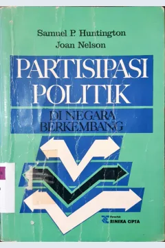 Cover Partisipasi politik di negara berkembang. / Samuel P. Huntington, Joan M. Nelson