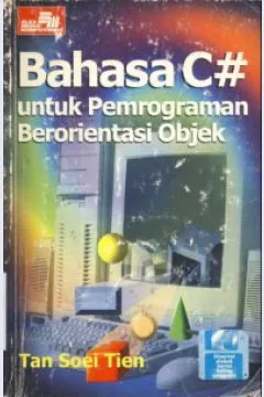 Cover Bahasa C# untuk pemrograman berorientasi objek / Tan Soei Tien