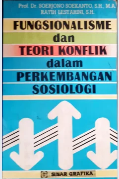 Cover Fungsionalisme dan teori konflik dalam perkembangan sosiologi, Soerjono Soekanto...[et.al]