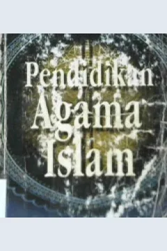 Cover Pendidikan Agama Islam / Prof. H. Mohammad Daud Ali, S.H