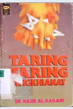 Cover Taring-taring penghianat / Dr. Najib Al-Kailani