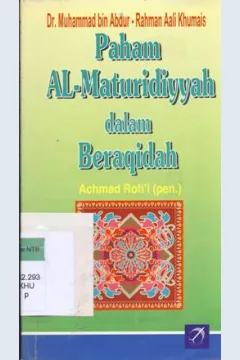 Cover Paham al-Maturiadiyyah dalam beraqidah / Muhammad bin Abdul Rahman aah Khumais
