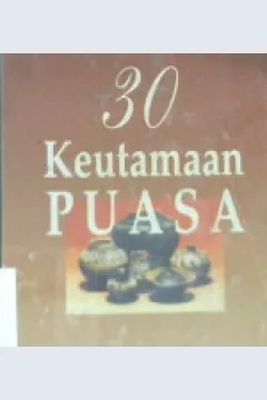 Cover Tiga puluh keutamaan puasa / KH.Mahrus Ali