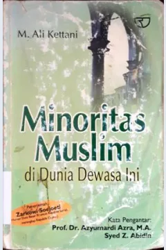 Cover Minoritas muslim di dunia dewasa ini, / M. Ali Ketteni; Penerjemah, Zarkawi Soejoeti
