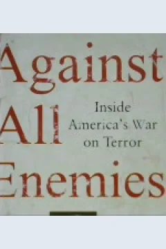 Cover Against all inside america's war on terror enemies :  Menggempur semua musuh di balik perang amerika melawan teroris / Richard A. Clarke