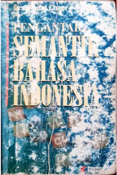 Cover Pengantar semantik bahasa indonesia / Abdul Chaer