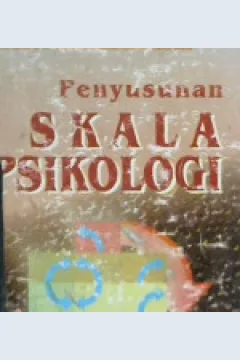 Cover Penyusunan skala psikologi / Drs. Saifuddin Azwar, MA