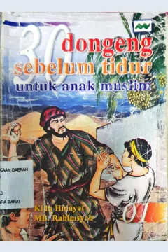 Cover 30 dongeng sebelum tidur untuk anak-anak muslim 01 / Kidh Hidayat