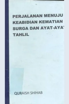 Cover Perjalanan menuju keabadian, Quraish Shihab / M. Quraish Shihab