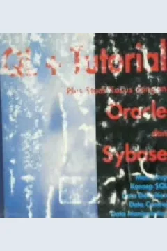 Cover SQL +  tutorial, plus studi kasus dengan oracle dan sybase / Ir. Husni Iskandar Pohan, M.Eng.