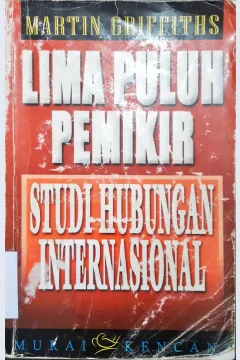 Cover Lima puluh pemikir :  Studi hubungan internasioanal / Marlin graffiks