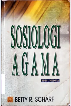Cover Sosiologi agama. / Betty R. Scharf