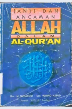 Cover Janji dan ancaman Allah dalam Alquran / Drs. M. Sudaroji, Drs.Warno Hamid