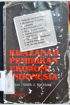 Cover Khazanah pemikiran ekonomi indonesia / Editor, Didik J. Rachbini
