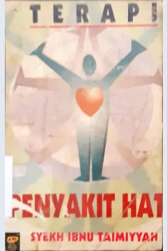 Cover Terapi penyakit hati / Syekh Ibnu taimiyah